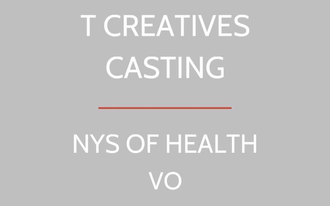 NYS OF HEALTH VO CASTING