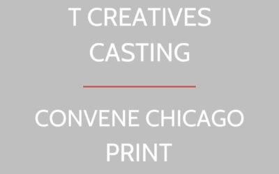 CONVENE (CHICAGO): PRINT CASTING