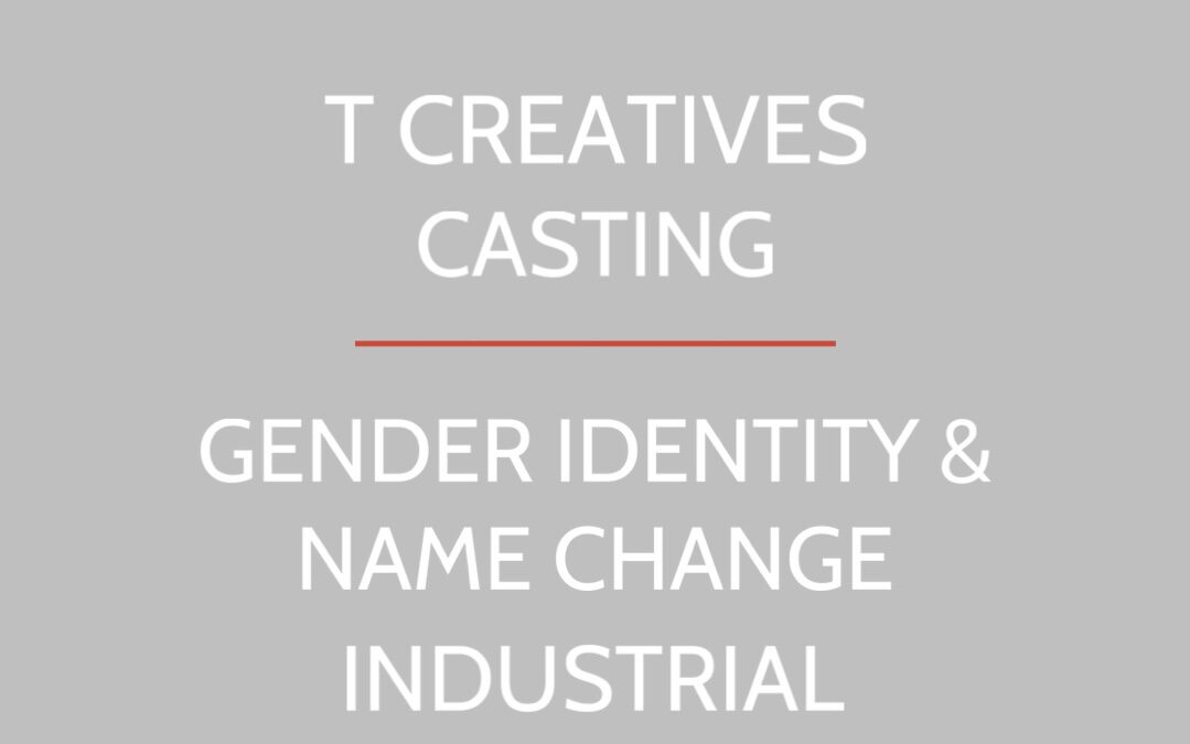 GENDER IDENTITY & NAME CHANGE: NON-UNION INDUSTRIAL
