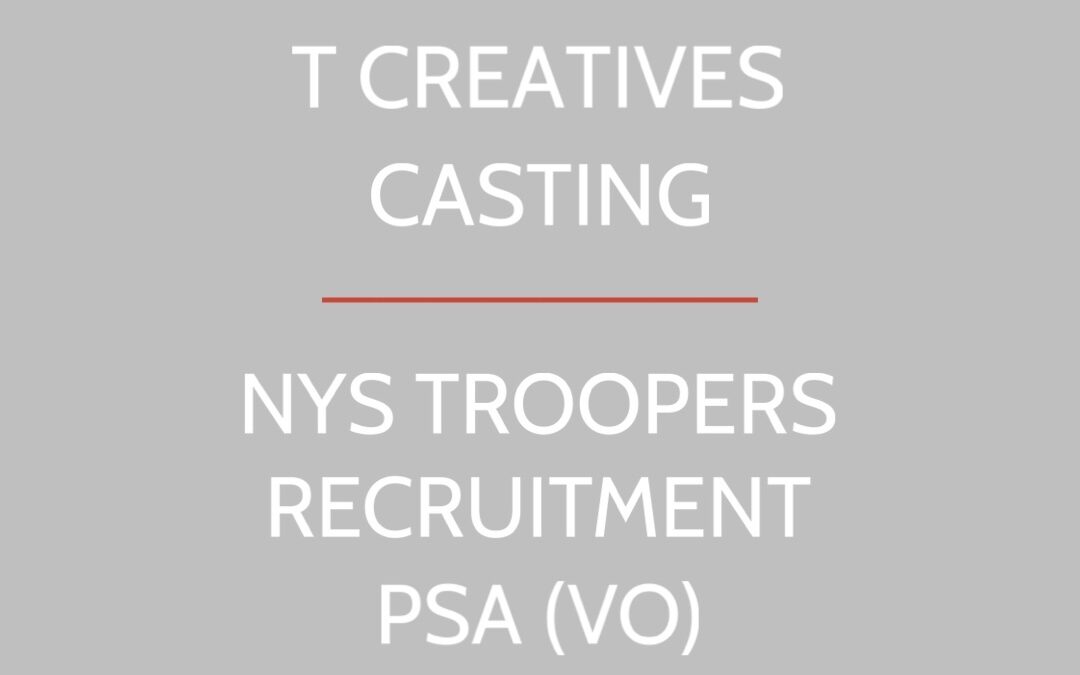 NYS Troopers Recruitment PSA VO Casting