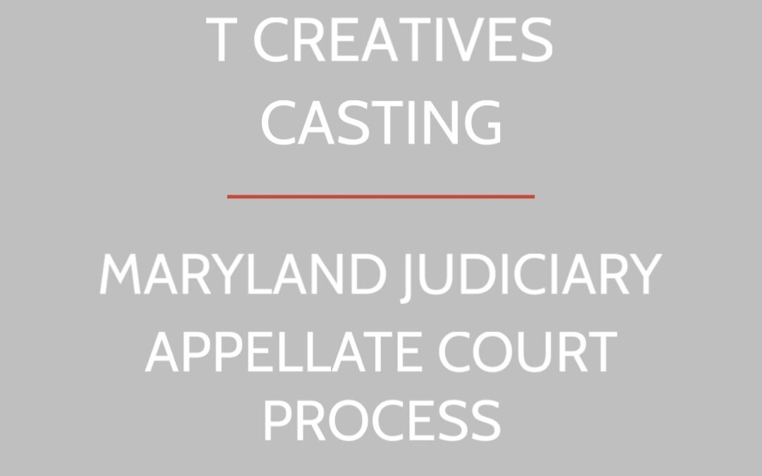 MARYLAND JUDICIARY, APPELLATE COURT PROCESS: NON-UNION INDUSTRIAL
